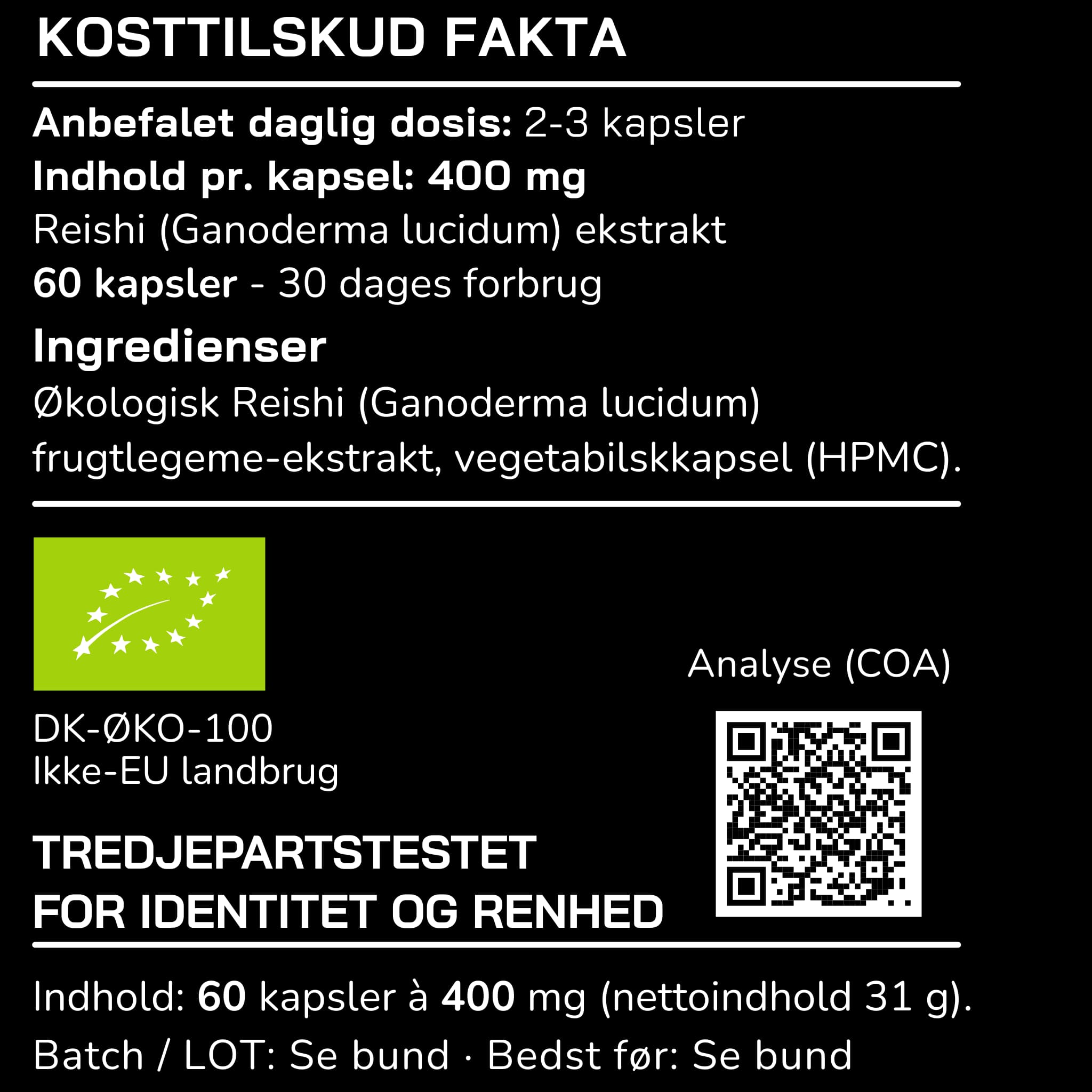 Kosttilskud fakta for MUUZ Reishi kapsler med dosering, ingredienser og indhold pr. kapsel